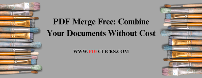 PDF Merge Free: Combine Your Documents Without Cost